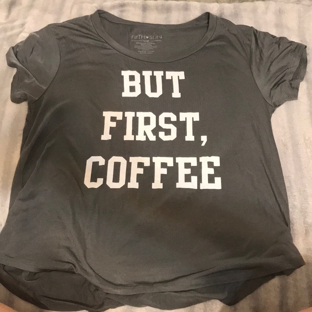 “But First coffee” tee from target